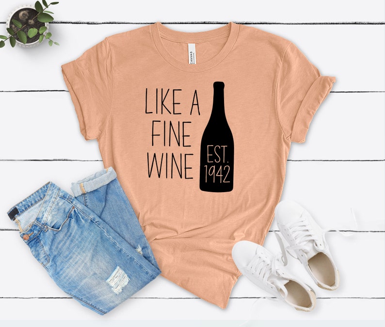 Fine Wine Est 1942 Birthday Shirt | 81st Birthday Party T-Shirt Cotton