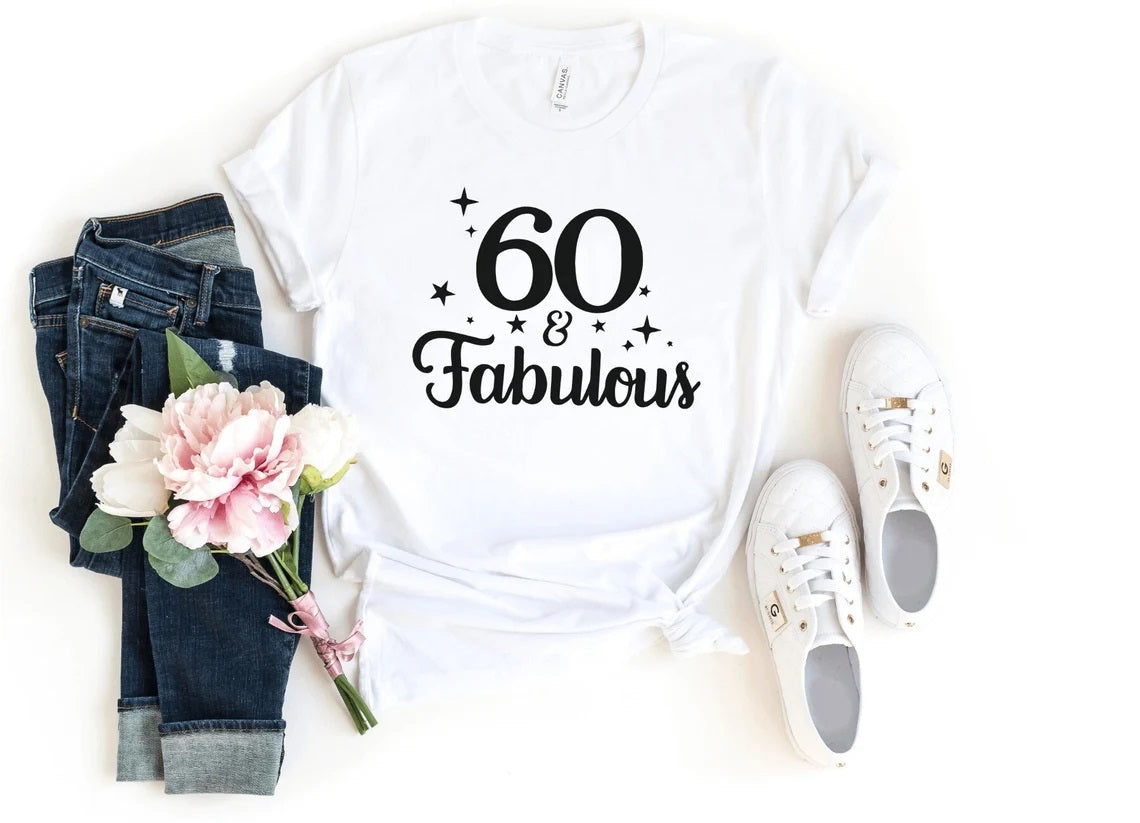 60 & Fabulous Birthday Shirt | 60th Birthday Party T-Shirt | Sixty Birthday Fun T-shirt - Vintage tees for Women